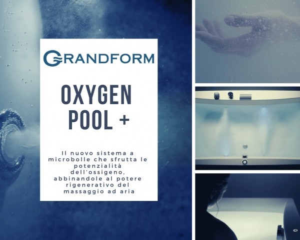 Novità 2019: Grandform presenta Oxygen Pool +