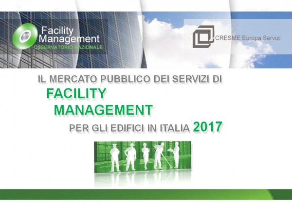 Convegno Cresme "Il Facility Management in Italia: Innovazione e nuove frontiere del mercato pubblico e privato"