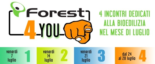 "Forest 4 You", 4 eventi per costruire la tua Casa in Legno
