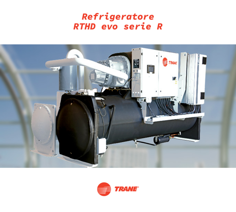Refrigeratore RTHD evo serie R 2