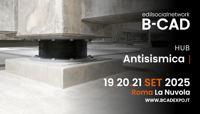Sicurezza Sismica protagonista a B-CAD Roma 2025: innovazione, performance e sostenibilità