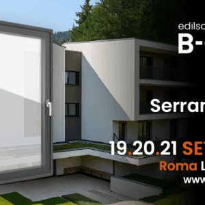 Serramenti Protagonisti a B-CAD Roma 2025: innovazione, efficienza e design