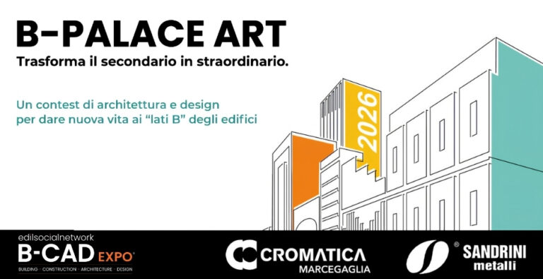 B-PALACE ART 2026: il lato B dell’architettura torna protagonista tra progettazione, industria e formazione