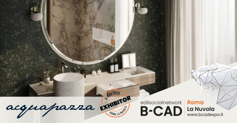 Acquapazza a B-CAD Expo 2026: il bagno come spazio di benessere, design e identità