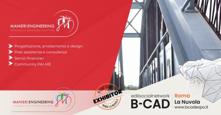 Manieri Engineering a B-CAD Expo 2026: progettazione integrata, innovazione e servizi evoluti per l’edilizia contemporanea