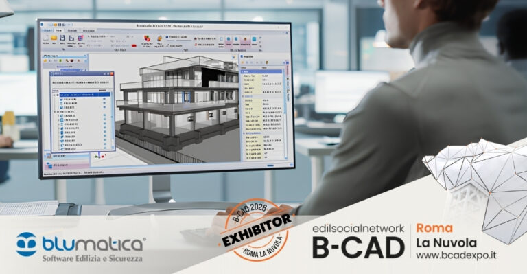 Blumatica presenta a B-CAD Expo 2026 software professionali per l’edilizia, la sicurezza e la progettazione